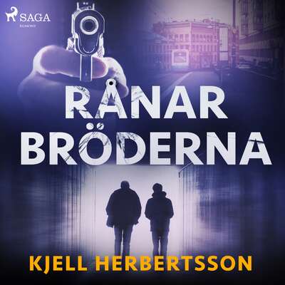 Rånarbröderna - Kjell Herbertsson.