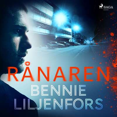 Rånaren - Bennie Liljenfors.