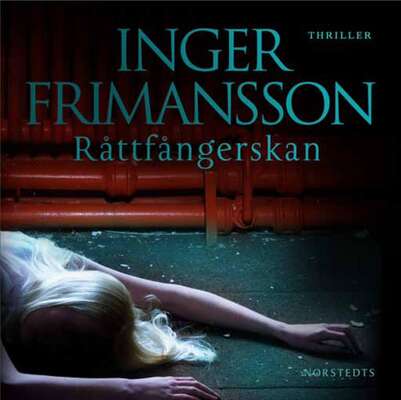 Råttfångerskan - Inger Frimansson.