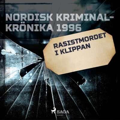 Rasistmordet i Klippan - – Diverse.