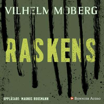 Raskens - Vilhelm Moberg.