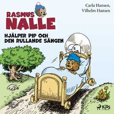 Rasmus Nalle hjälper Pip och Den rullande sängen