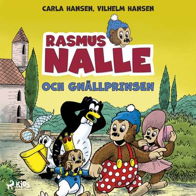 Rasmus Nalle och gnällprinsen - Carla Hansen och Vilhelm Hansen.