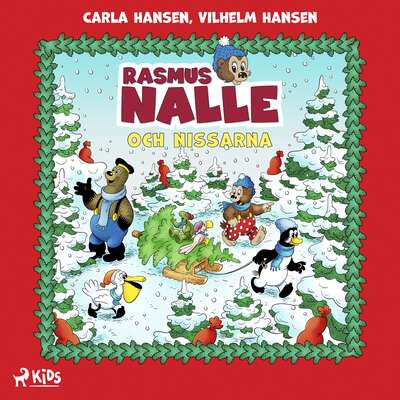 Rasmus Nalle och nissarna - Carla Hansen och Vilhelm Hansen.