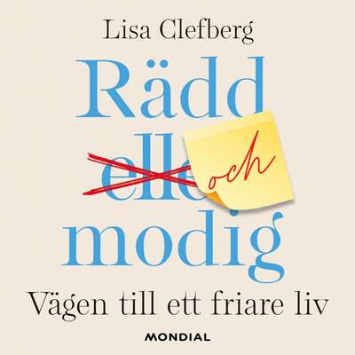 Rädd och modig - Lisa Clefberg.