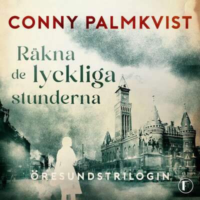 Räkna de lyckliga stunderna - Conny Palmkvist.