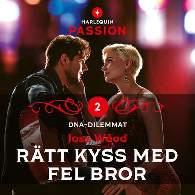 Rätt kyss med fel bror - Joss Wood.