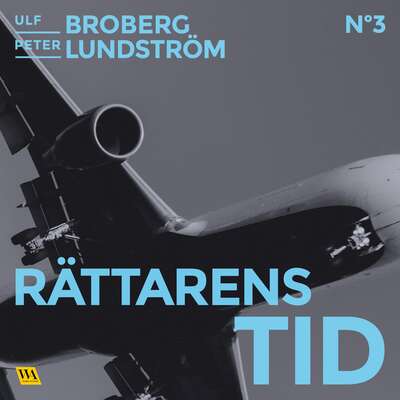 Rättarens tid - Ulf Broberg och Peter Lundström.