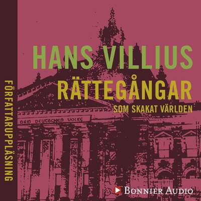 Rättegångar som skakat världen - Hans Villius.