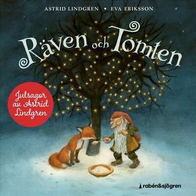 Räven och tomten - Astrid Lindgren.