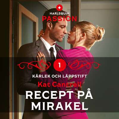 Recept på mirakel - Kat Cantrell.