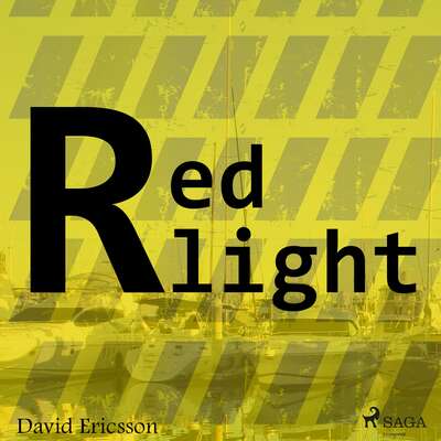 Redlight - David Ericsson.