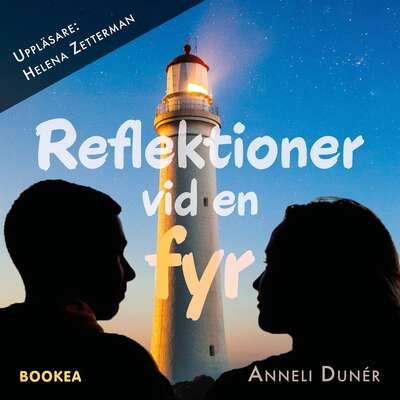 Reflektioner vid en fyr - Anneli Dunér.