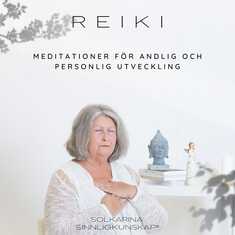 Reiki - meditationer för andlig och personlig utveckling