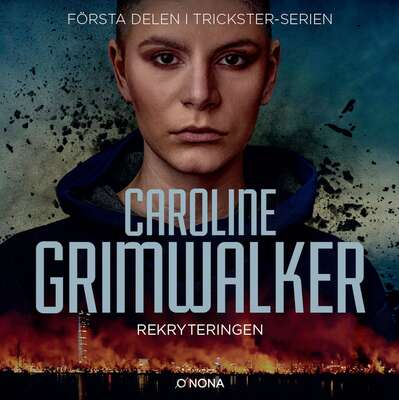 Rekryteringen - Caroline Grimwalker.