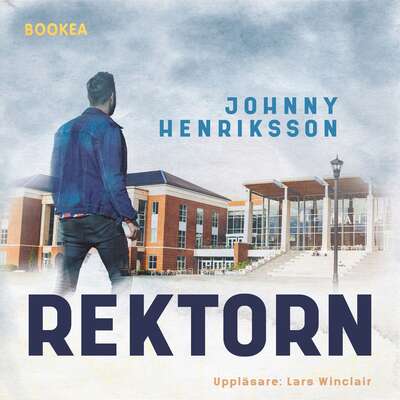 Rektorn - Johnny Henriksson.