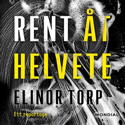 Rent åt helvete - Elinor Torp.