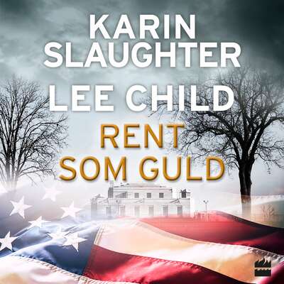 Rent som guld - Lee Child och Karin Slaughter.