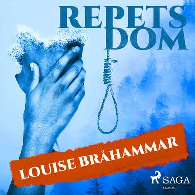 Repets dom - Louise Bråhammar.