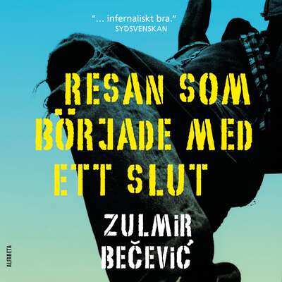 Resan som började med ett slut - Zulmir Becevic.