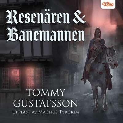 Resenären och Banemannen - Tommy Gustafsson.