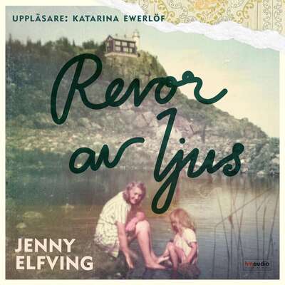 Revor av ljus - Jenny Elfving.