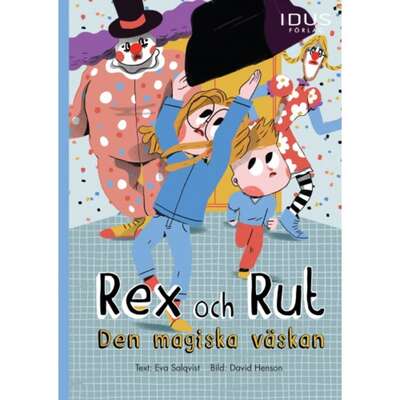 Rex och Rut - Den magiska väskan - Eva Salqvist.