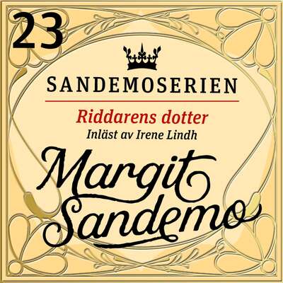 Riddarens dotter - Margit Sandemo.