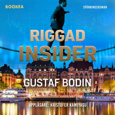 Riggad Insider - Gustaf Bodin.