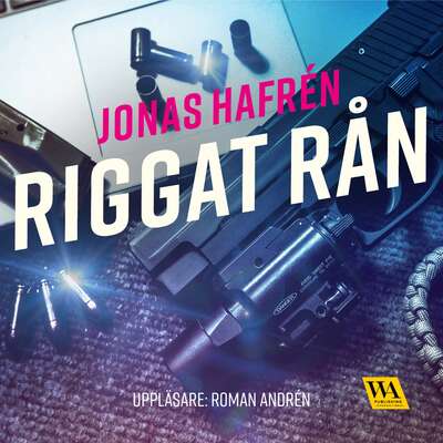 Riggat rån - Jonas Hafrén.