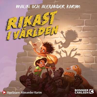 Rikast i världen - Alexander Karim och Malin Karim.