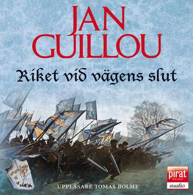 Riket vid vägens slut - Jan Guillou.