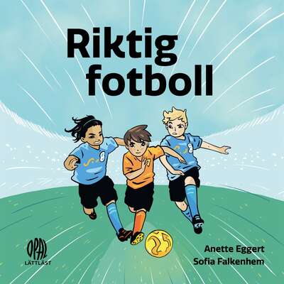 Riktig fotboll - Anette Eggert.