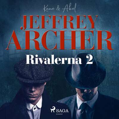 Rivalerna 2 - Jeffrey Archer.