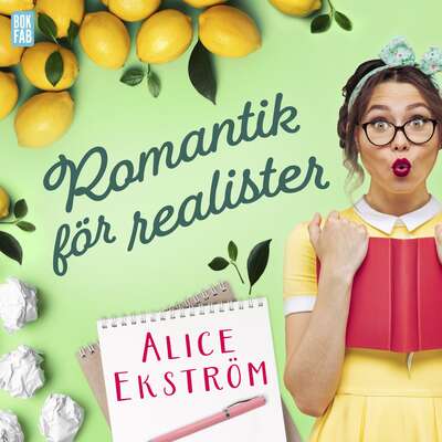 Romantik för realister - Alice Ekström.