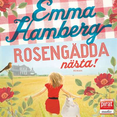 Rosengädda nästa! - Emma Hamberg.