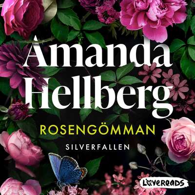 Rosengömman - Amanda Hellberg.