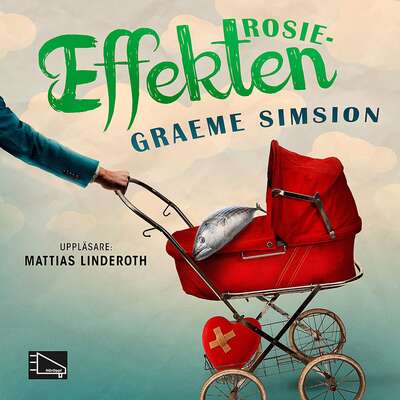 Rosieeffekten - Graeme Simsion.