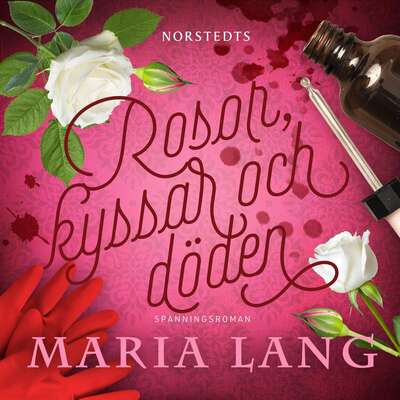 Rosor, kyssar och döden - Maria Lang.