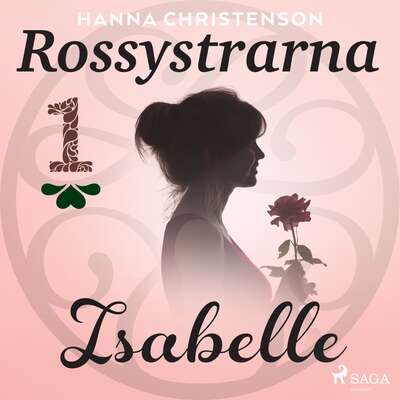 Rossystrarna del 1: Isabelle - Hanna Christenson.