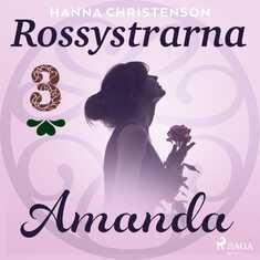 Rossystrarna del 3: Amanda