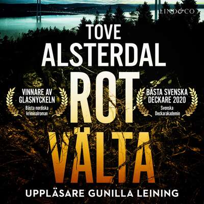 Rotvälta - Tove Alsterdal.