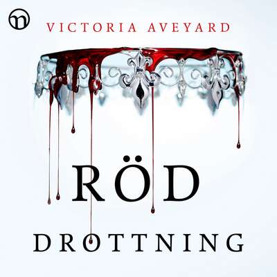 Röd drottning - Victoria Aveyard.