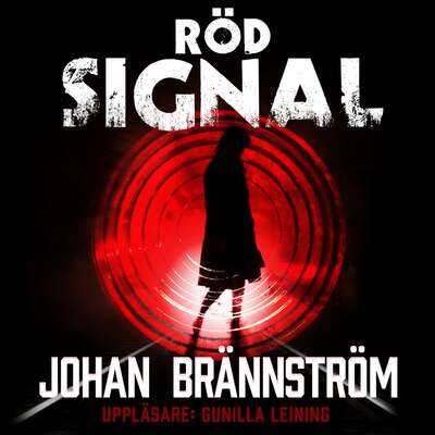 Röd signal - Johan Brännström.