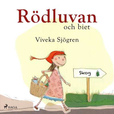 Rödluvan och biet - Viveka Sjögren.