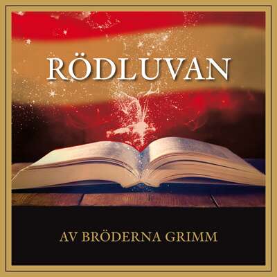 Rödluvan - Bröderna Grimm.