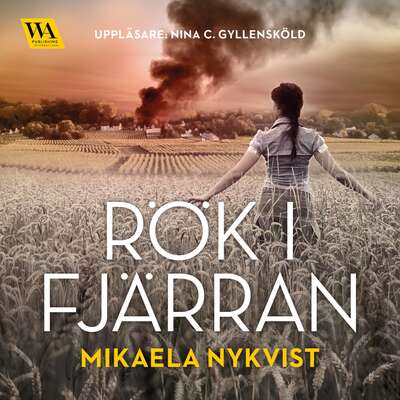 Rök i fjärran - Mikaela Nykvist.