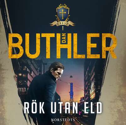 Rök utan eld - Dan Buthler.