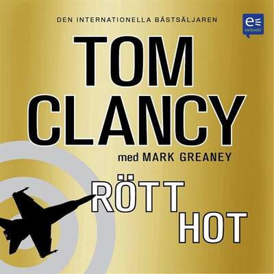 Rött hot - Tom Clancy och Mark Greaney.