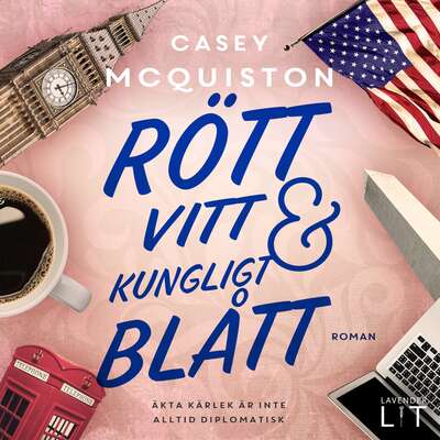 Rött, vitt och kungligt blått - Casey McQuiston.